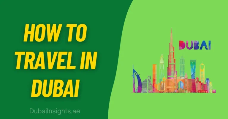 How to Travel in Dubai