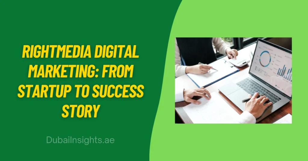 Rightmedia Digital Marketing From Startup to Success Story