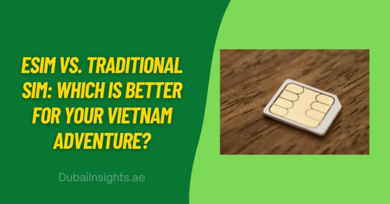 eSIM vs. Traditional SIM Which Is Better for Your Vietnam Adventure