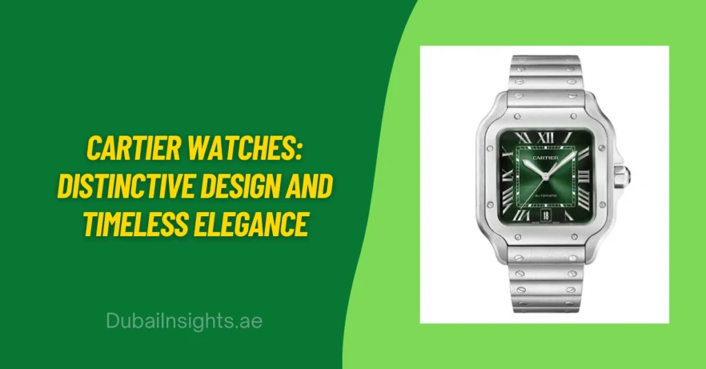 Cartier Watches: Distinctive Design and Timeless Elegance