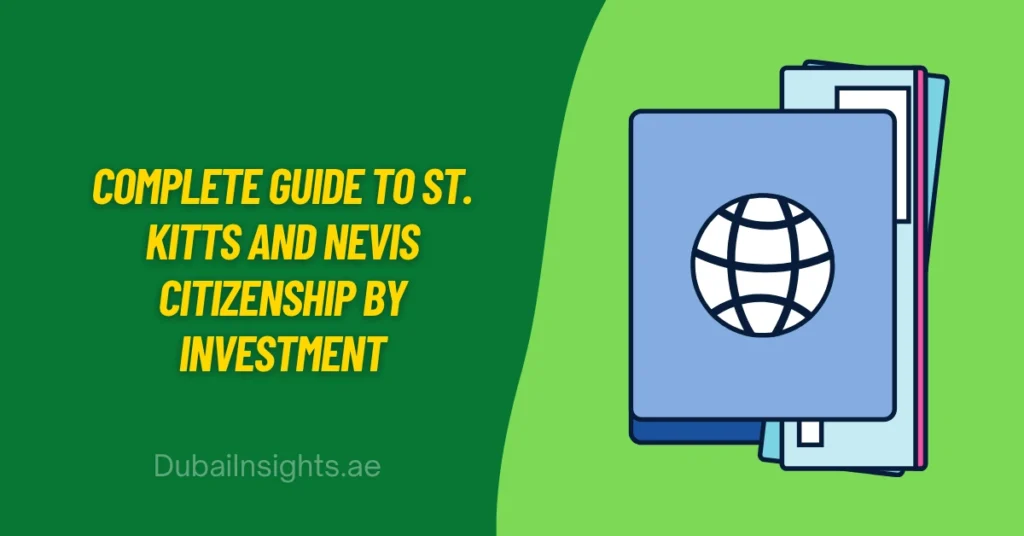 Complete Guide to St. Kitts and Nevis Citizenship by Investment