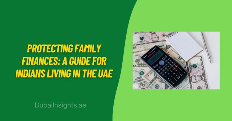 Protecting Family Finances A Guide for Indians Living in the UAE