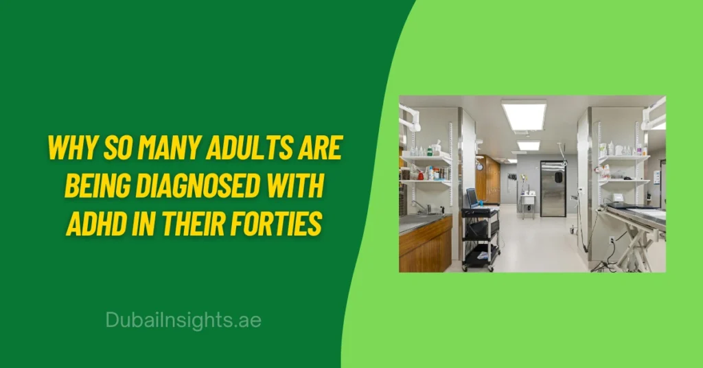Why So Many Adults Are Being Diagnosed With ADHD in Their Forties